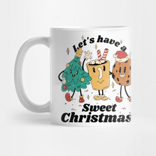 Let's Have A Sweet Christmas Mug